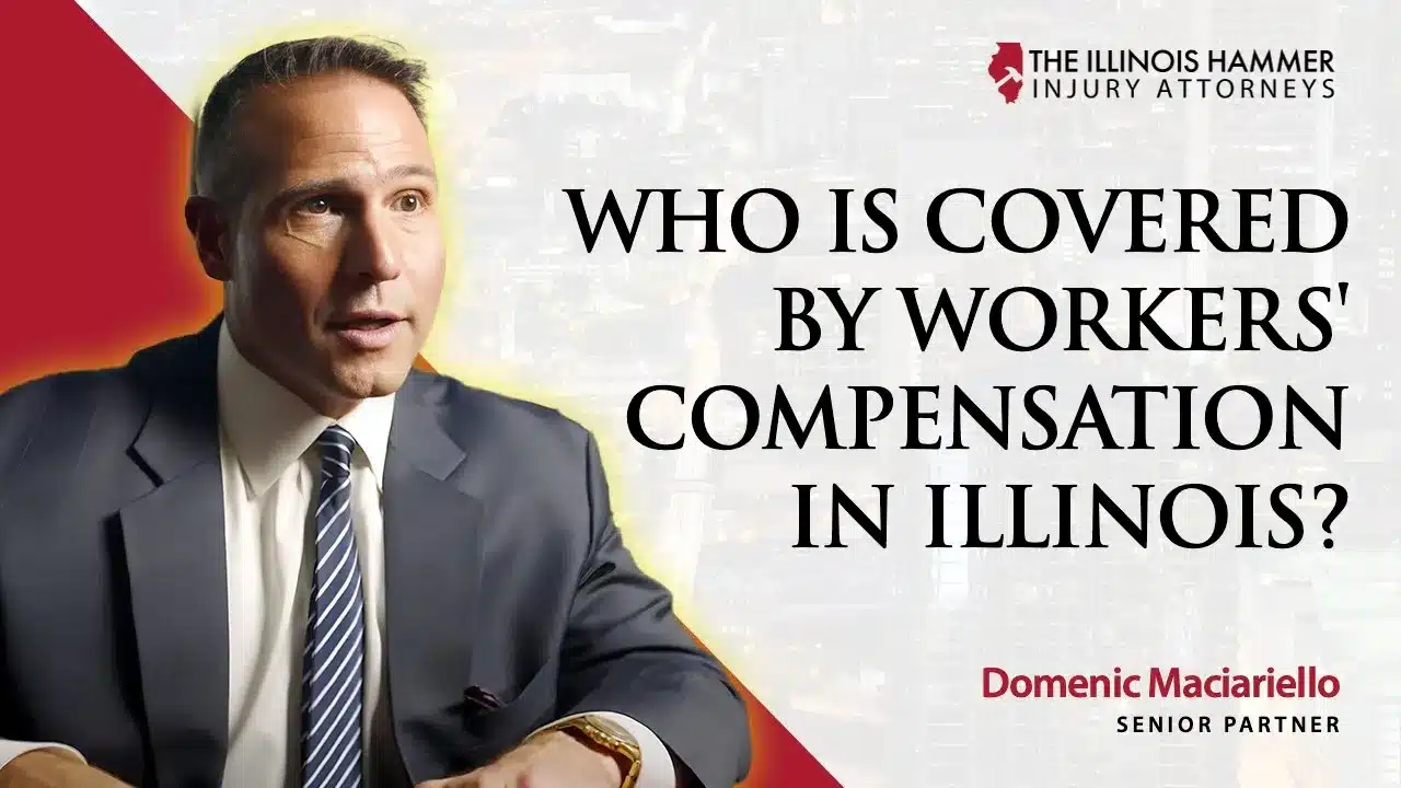Who is Covered by Workers' Compensation in Illinois? - The Illinois Hammer